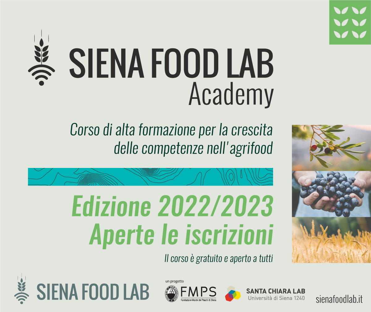 Fondazione MPS e Santa Chiara Lab-Unisi: aperte le iscrizioni a Siena Food Lab Academy 2022/23, il corso di alta formazione per la crescita delle competenze nell'agrifood | 28/11 (h11) evento di inaugurazione