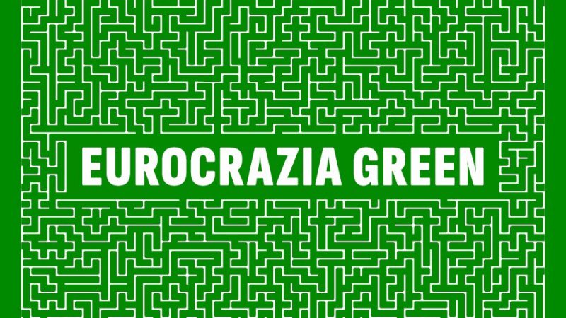 Il Libero Professionista reloaded #11: Eurocrazia green