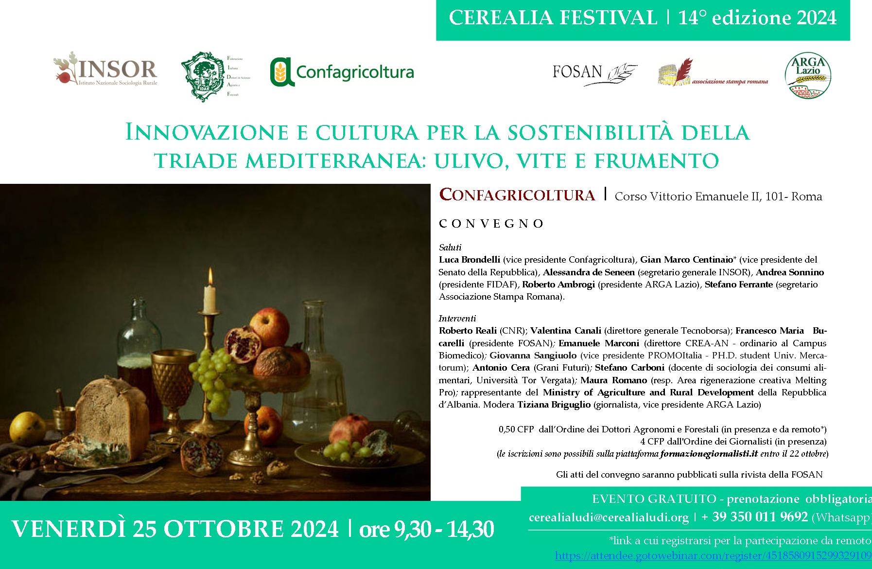 Roma, 25 ottobre 2024 – Cerealia Festival 24 edizione – Convegno “Innovazione e cultura per la sostenibilità della triade mediterranea: ulivo, vite e frumento”