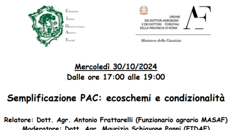 Mercoledì 30.10.2024 – Webinar “Semplificazione PAC: ecoschemi e condizionalità”