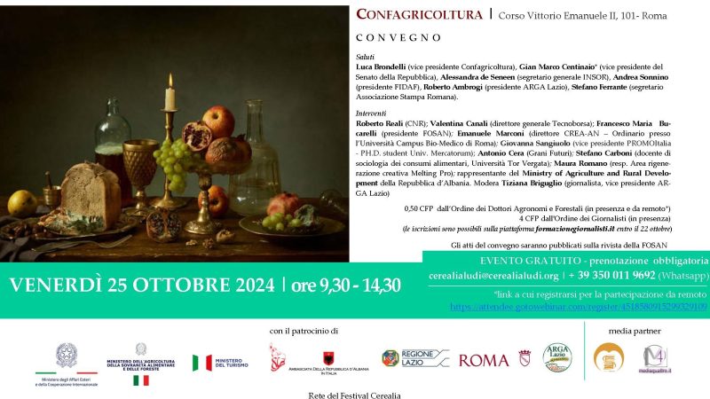 Roma, 25 ottobre 2024 – Cerealia Festival 24 edizione – Convegno “Innovazione e cultura per la sostenibilità della triade mediterranea: ulivo, vite e frumento”